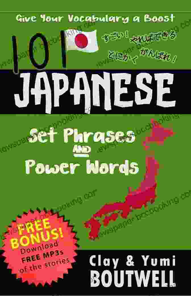 101 Japanese Set Phrases And Power Words Book Cover 101 Japanese Set Phrases And Power Words: Give Your Vocabulary A Boost