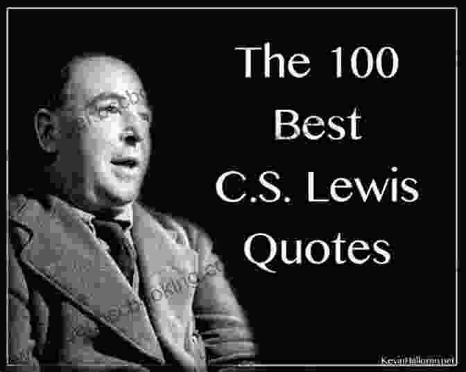 A Quote By C.S. Lewis Because Words Matter: Selected Quotes