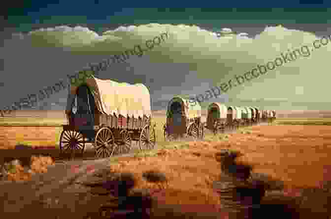A Wagon Train Traversing The Vast Expanse Of The Wild West Which Way To The Wild West?: Everything Your Schoolbooks Didn T Tell You About America S Westward Expansion