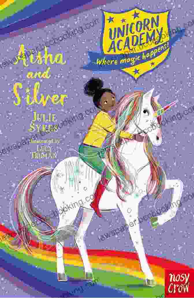 Aisha And The Silver Unicorn Academy: Book 16 Cover Aisha And Silver (Unicorn Academy 16)