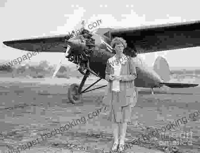 Amelia Earhart Posing With Her Airplane Rebel Women Of The Gold Rush: Extraordinary Achievements And Daring Adventures (Amazing Stories)