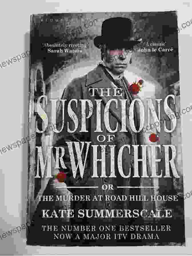 An Image Of The Book The Suspicions Of Mr. Whicher By Kate Summerscale The Suspicions Of Mr Whicher: A Shocking Murder And The Unng Of A Great Victorian Detective