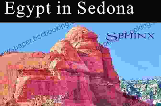 Ancient Egyptian Symbols In Sedona, Arizona Sedona Faces In The Rocks: Ancient Egypt Found In Sedona AZ