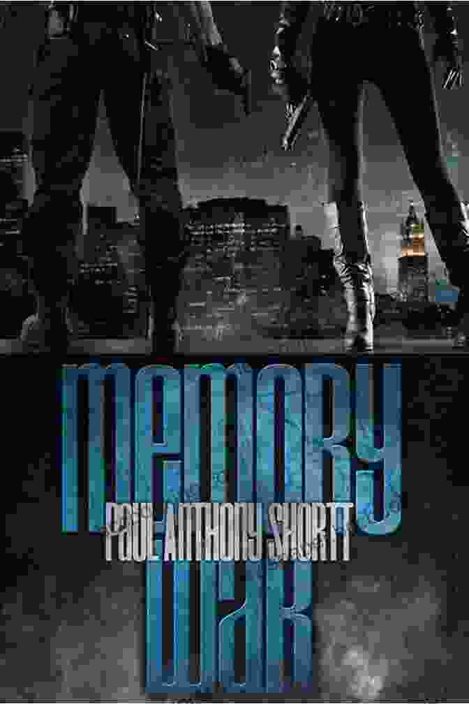 Architects Of Memory: The Memory War Book Cover Architects Of Memory (The Memory War 1)