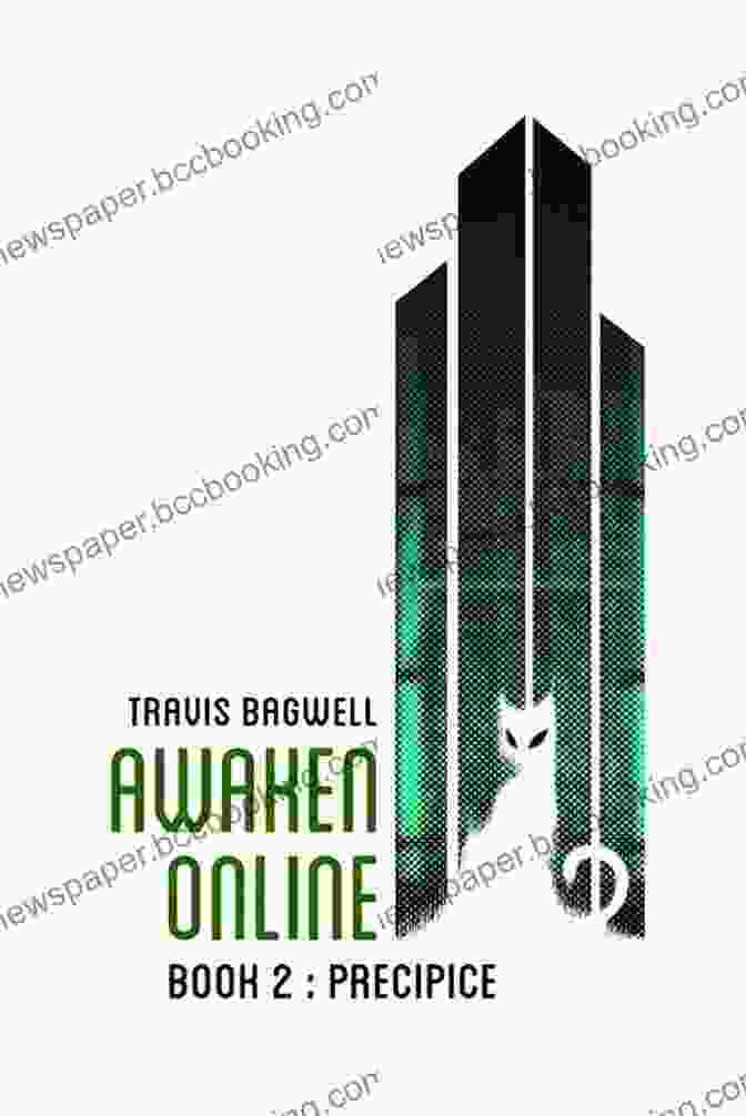 Awaken Online Precipice Book Cover Awaken Online: Precipice Travis Bagwell