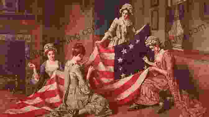 Betsy Ross Sewing The First American Flag Star Spangled: The Story Of A Flag A Battle And The American Anthem