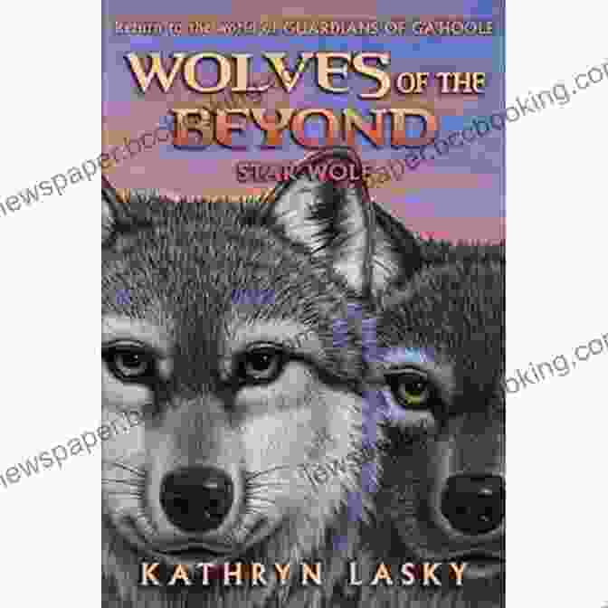 Beyond Star Wolf Book Cover Wolves Of The Beyond #6: Star Wolf