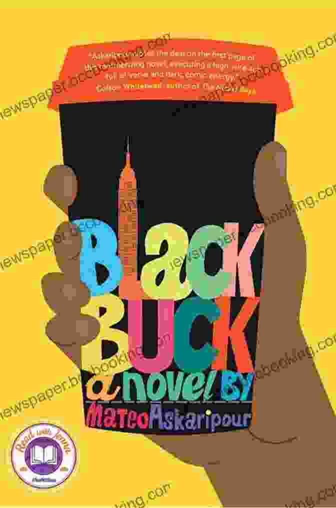 Book Cover Of 'Black Buck' By Mateo Askaripour Black Buck Mateo Askaripour