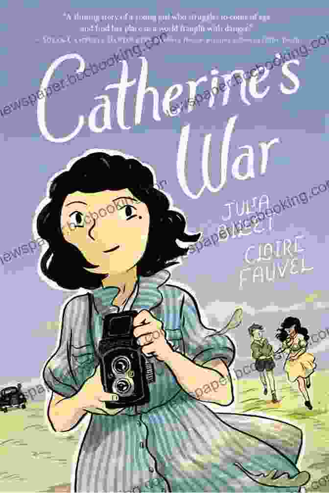 Book Cover Of Catherine War By Julia Billet Catherine S War Julia Billet