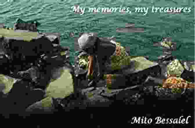 Book Cover Of My Memories My Treasures By Mito Bessalel My Memories My Treasures Mito Bessalel
