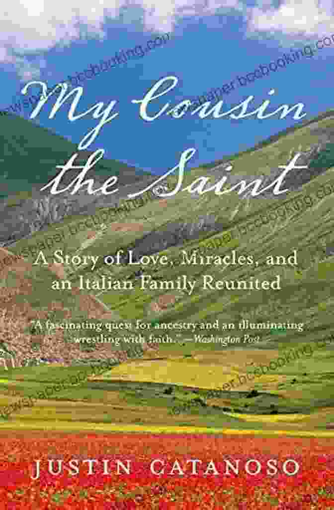 Book Cover: Story Of Love, Miracles, And An Italian Family Reunited My Cousin The Saint: A Story Of Love Miracles And An Italian Family Reunited