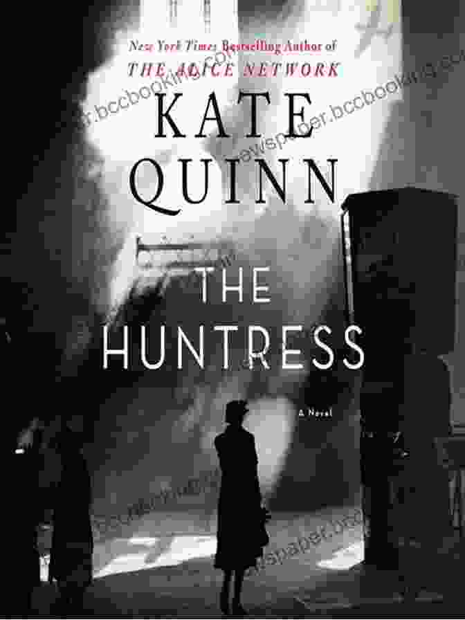 Conceptual Image Of Nina Markova, The Protagonist Of The Huntress The Huntress: A Novel Kate Quinn