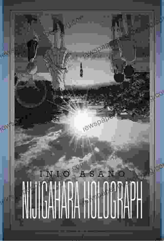 Cover Of The Novel 'Nijigahara Holograph' By Marcin Batylda Nijigahara Holograph Marcin Batylda