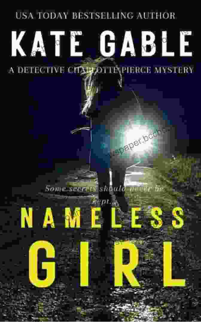 Detective Charlotte Pierce Stares Intently At The Reader, Her Expression A Mix Of Determination And Anguish. She Is Holding A Magnifying Glass Close To Her Face, And Her Surroundings Are Shrouded In Darkness. Nameless Girl : A Detective Charlotte Pierce Mystery (Last Breath 2)