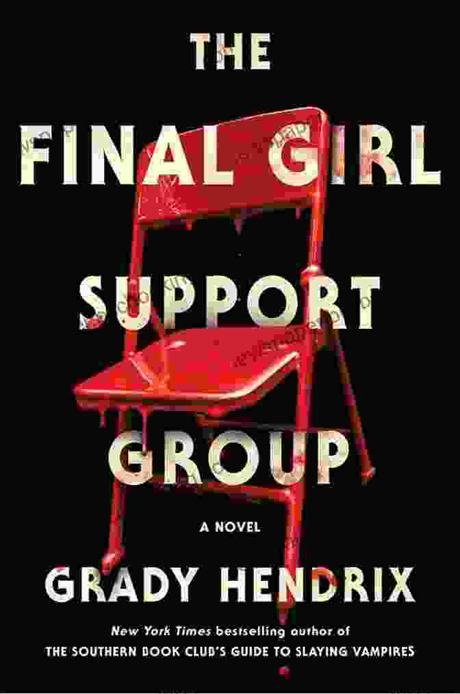Final Girl Support Group Book Cover By Stephen Graham Jones My Heart Is A Chainsaw (The Indian Lake Trilogy 1)