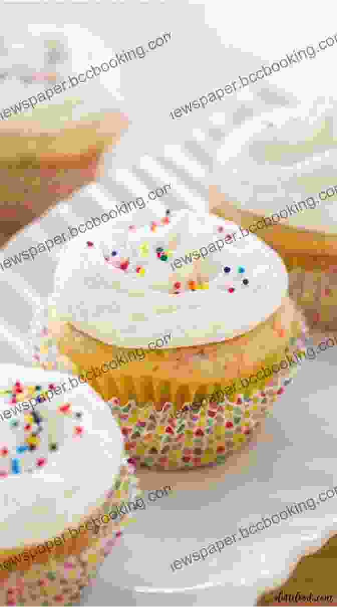 Funfetti Cupcakes With Vanilla Buttercream Frosting Simple And Delicious Recipes Muffin Cupcake Cookbook With Over 600 Recipes To Bake For Weekend