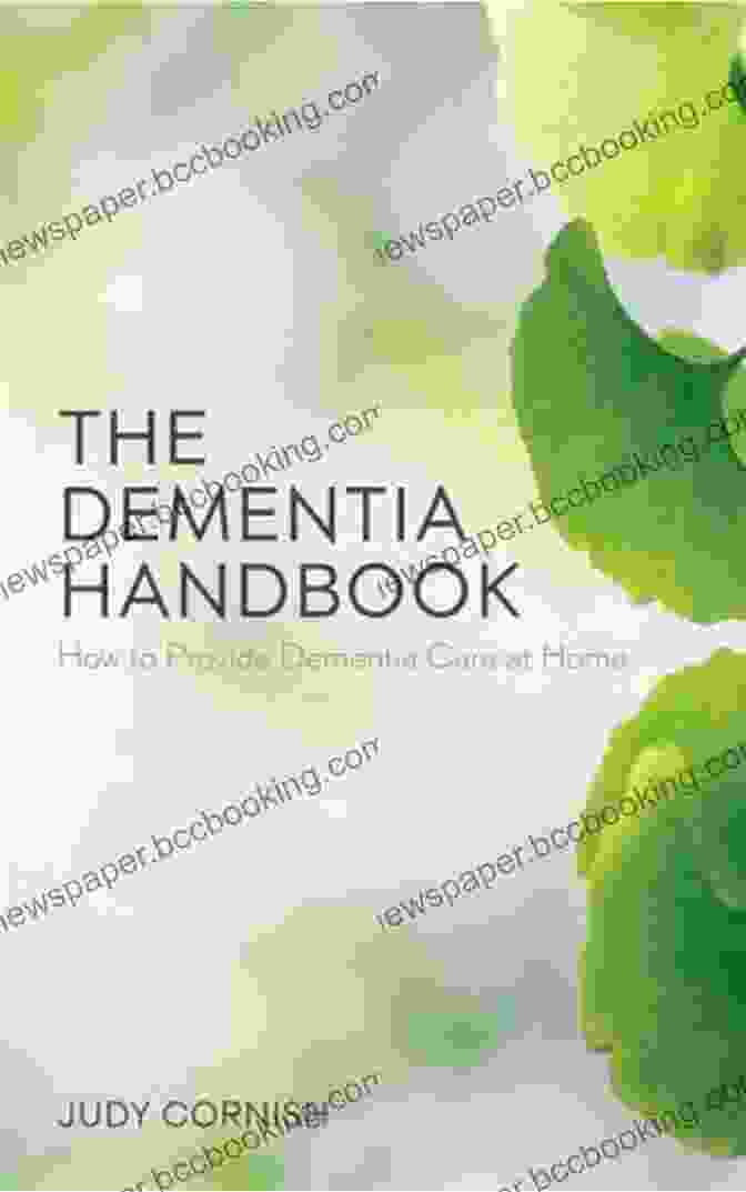 How To Provide Dementia Care At Home Book Cover The Dementia Handbook: How To Provide Dementia Care At Home