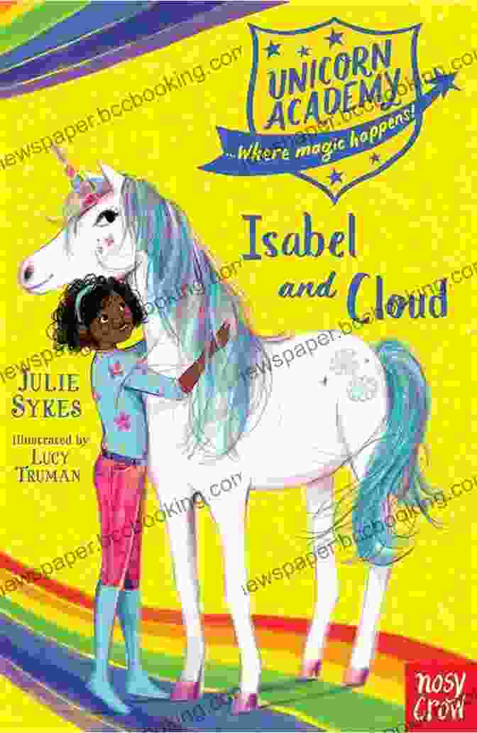Isabel And Cloud Reading Books In The Unicorn Academy Library Unicorn Academy #4: Isabel And Cloud