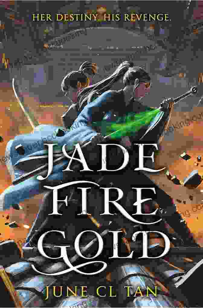 Jade Fire Gold Book Cover Jade Fire Gold June CL Tan