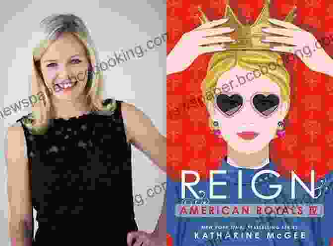 Katharine McGee, Author Of American Royals III: Rivals American Royals III: Rivals Katharine McGee