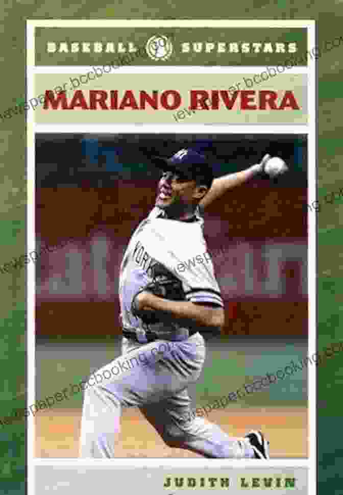 Mariano Rivera Baseball Superstars Hardcover Book Mariano Rivera (Baseball Superstars (Hardcover))