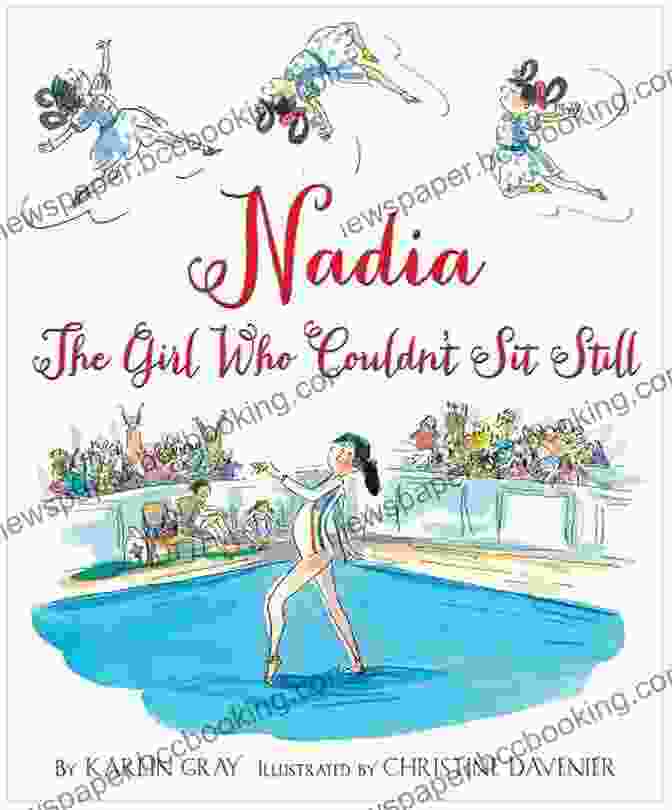 Nadia: The Girl Who Couldn't Sit Still By Nadia Bolz Weber Nadia: The Girl Who Couldn T Sit Still
