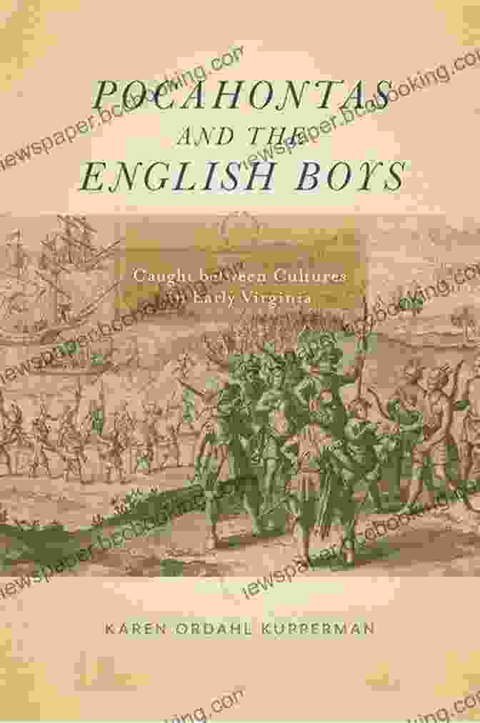 Pocahontas And The English Boys Book Cover Pocahontas And The English Boys: Caught Between Cultures In Early Virginia