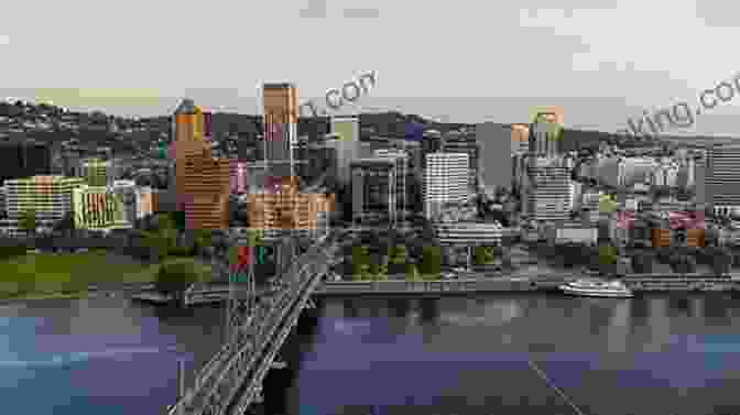 Portland's Iconic Skyline, Featuring The Willamette River And The Iconic Bridges Moon Oregon (Travel Guide) Judy Jewell