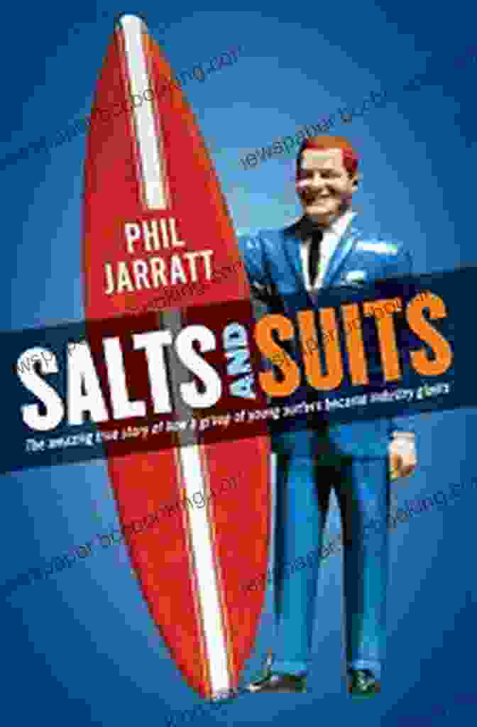 Salts And Suits Book Cover Salts And Suits Phil Jarratt