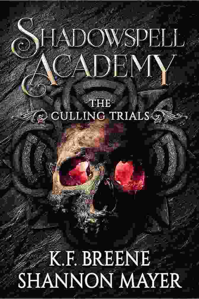 Shadowspell Academy: The Culling Trials Book By [Author's Name] Shadowspell Academy: The Culling Trials (Book 1)