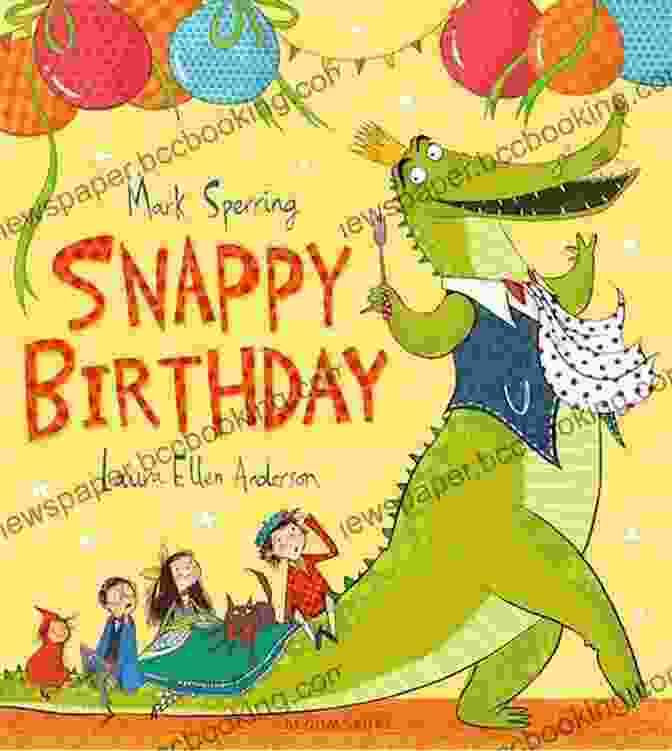 Snappy Birthday Mark Sperring Book Cover Snappy Birthday Mark Sperring
