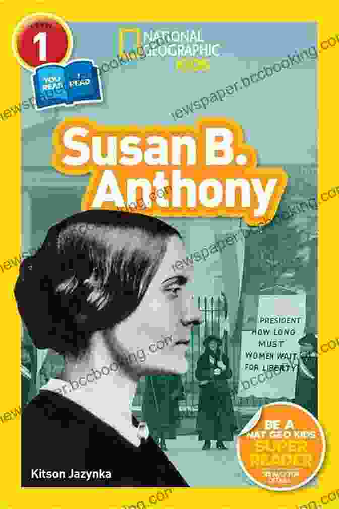 Susan B. Anthony L1 Co Reader Book Cover National Geographic Readers: Susan B Anthony (L1/Co Reader)