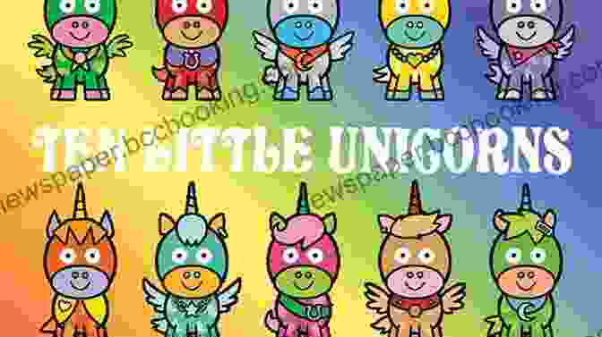Ten Little Unicorns Book Cover Featuring A Group Of Colorful Unicorns Frolicking In A Forest Ten Little Unicorns Kate McMullan