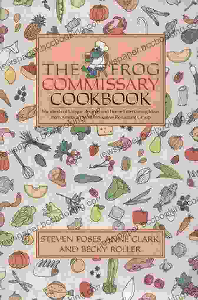 The Frog Commissary Cookbook Cover The Frog Commissary Cookbook: Hundreds Of Unique Recipes And Home Entertaining Ideas From America S Most Innovative Restaurant Group
