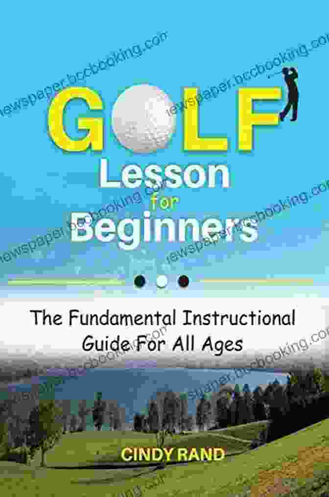 The Fundamental Instructional Guide For All Ages Book Cover Golf Lesson For Beginners: The Fundamental Instructional Guide For All Ages