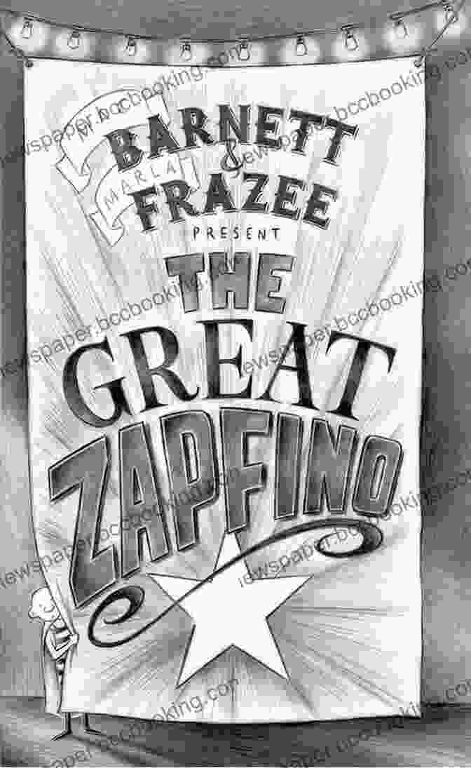 The Great Zapfino Book Cover Featuring A Vibrant Illustration Of The Enigmatic Magician And His Apprentices. The Great Zapfino Mac Barnett
