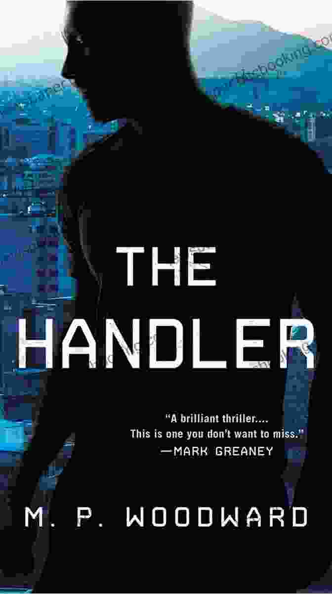 The Handler Woodward Book Cover The Handler M P Woodward