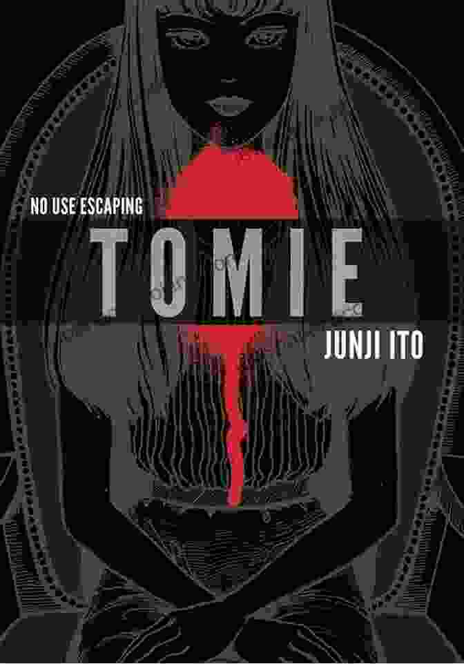 Tomie Complete Deluxe Edition By Junji Ito Tomie: Complete Deluxe Edition (Junji Ito)