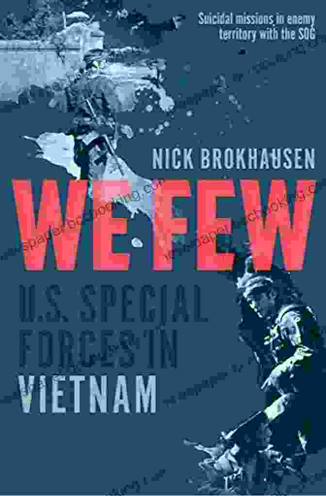 We Few, Special Forces In Vietnam Book Cover We Few: U S Special Forces In Vietnam