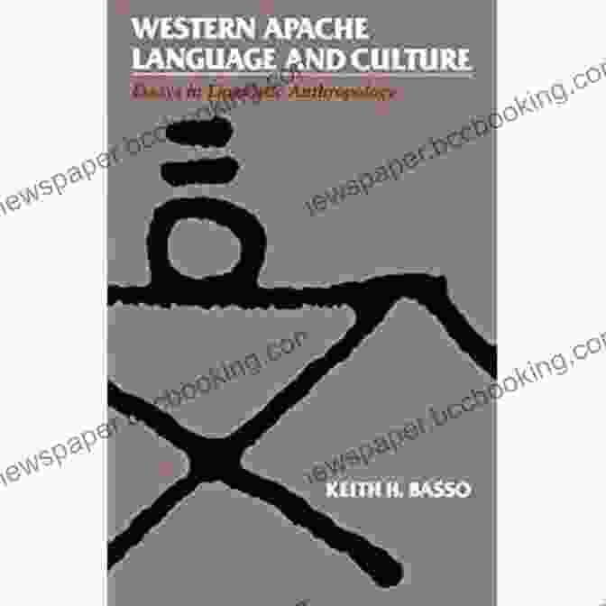 Western Apaches Engaging In Linguistic Play Portraits Of The Whiteman : Linguistic Play And Cultural Symbols Among The Western Apache