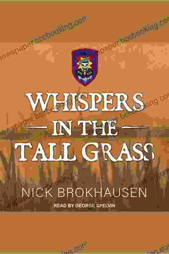 Whispers In The Tall Grass Book Cover Whispers In The Tall Grass: Back Behind Enemy Lines With Macv Sog