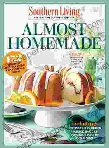SOUTHERN LIVING Almost Homemade: 152 Shortcut Recipes Using Convenience Food
