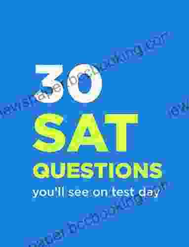 30 SAT Questions You Ll See On Test Day