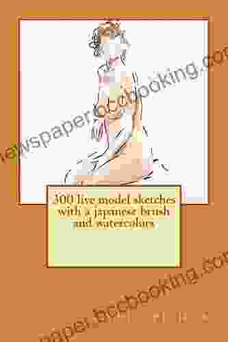 300 Live Model Sketches With A Japanese Brush And Watercolors