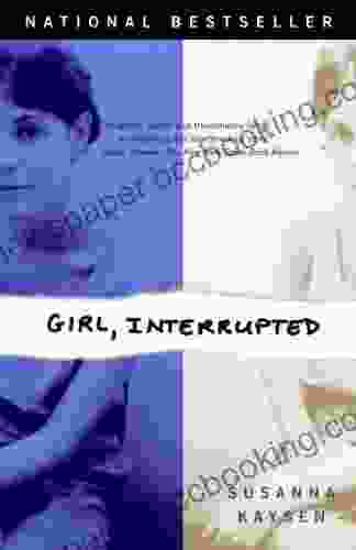 Girl Interrupted Susanna Kaysen