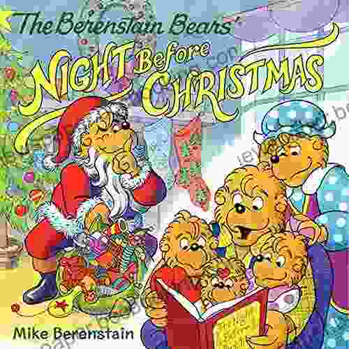 The Berenstain Bears Night Before Christmas