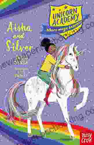 Aisha And Silver (Unicorn Academy 16)