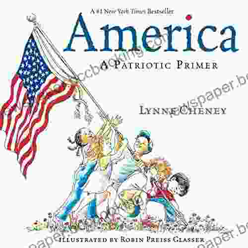 America: A Patriotic Primer Kate Klimo