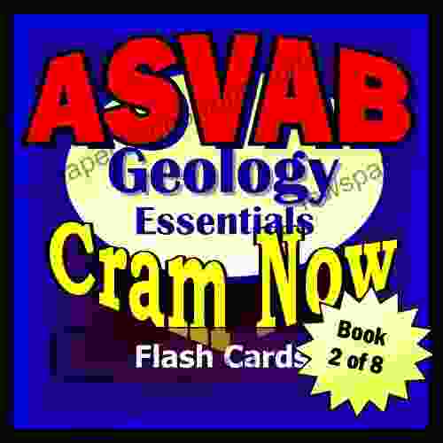ASVAB Prep Test GEOLOGY REVIEW Flash Cards CRAM NOW ASVAB Exam Review Study Guide (Cram Now ASVAB Study Guide 2)