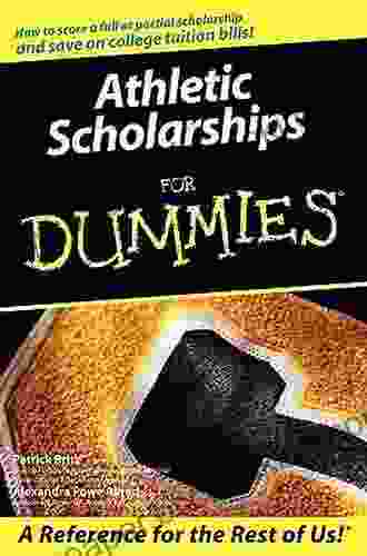 Athletic Scholarships For Dummies Justin Michael